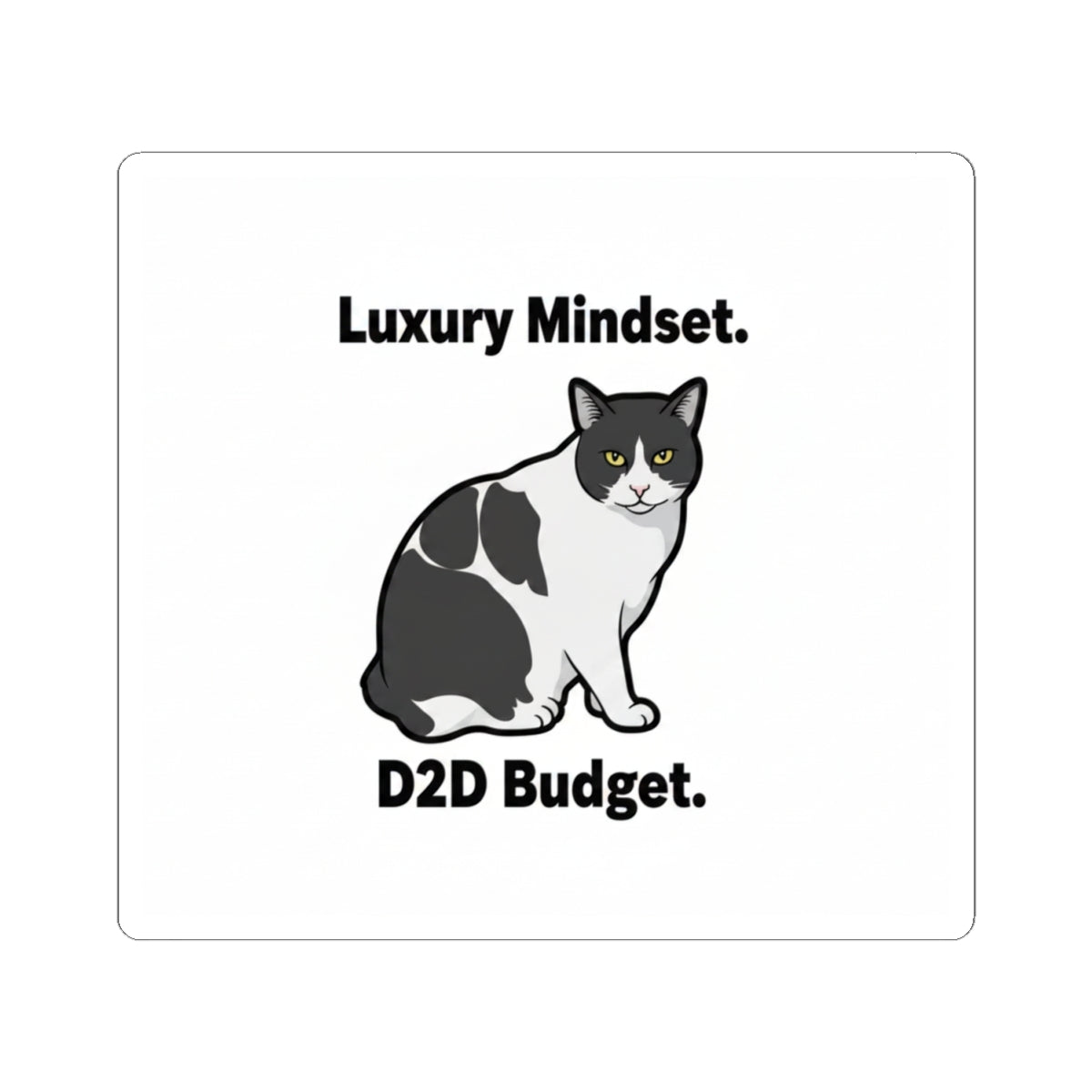 Luxury Mindset D2D Budget Sticker — "Aim High. Grind Daily." | Catsy Closers