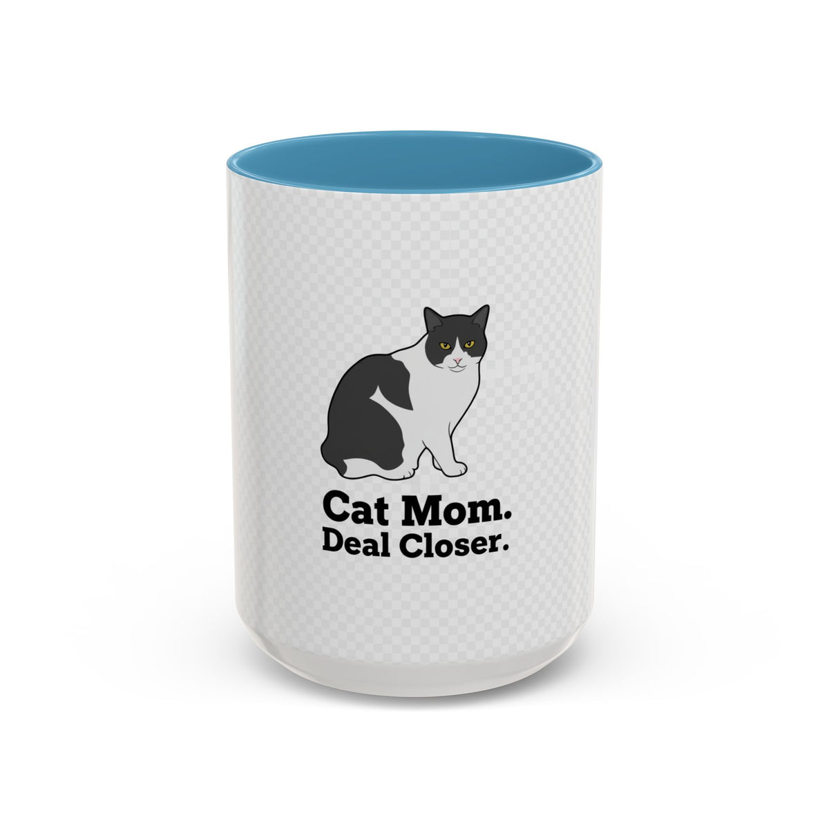 Cat Mom Coffee Mug — "Cat Mom. Deal Closer." Accent 11/15oz