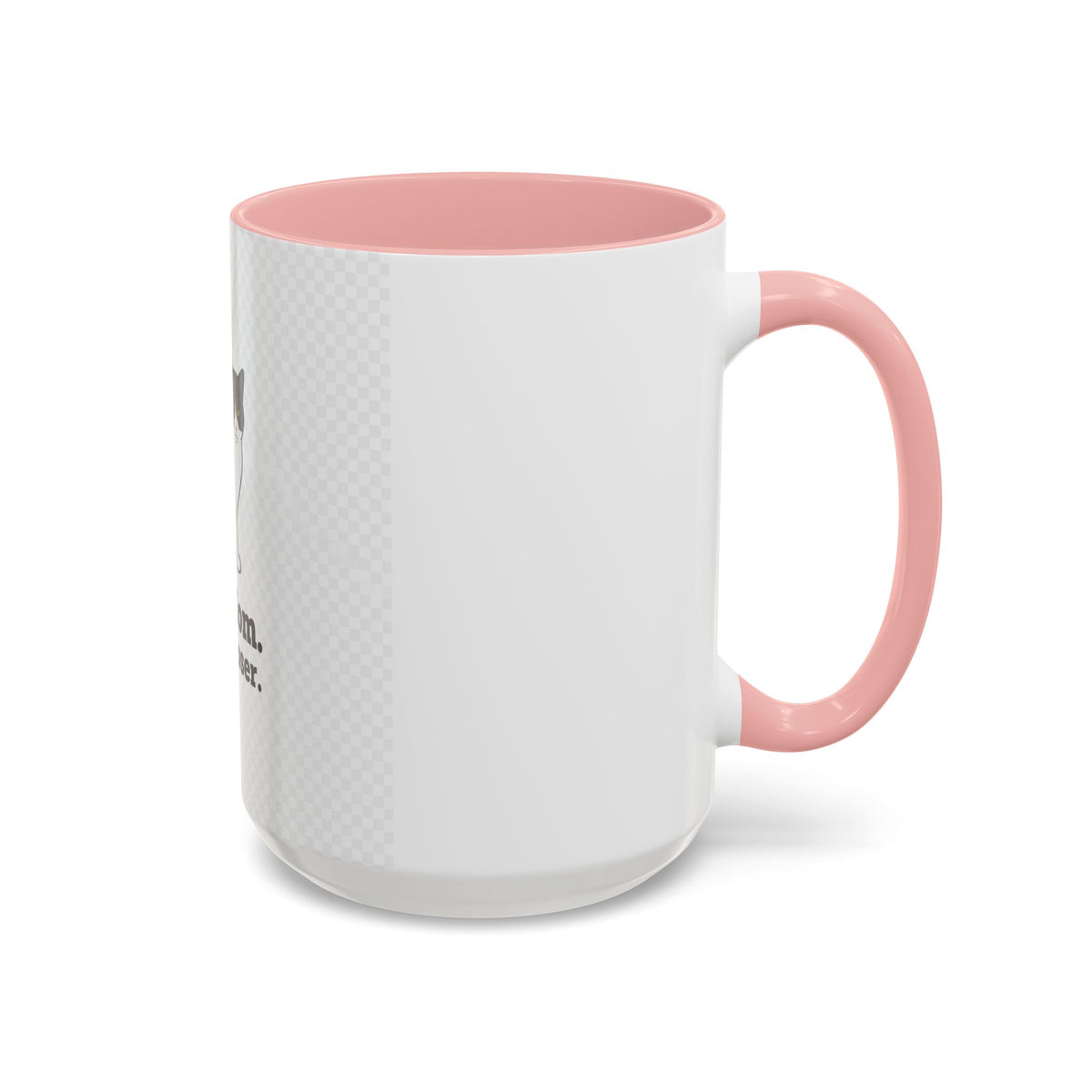 Cat Mom Coffee Mug — "Cat Mom. Deal Closer." Accent 11/15oz