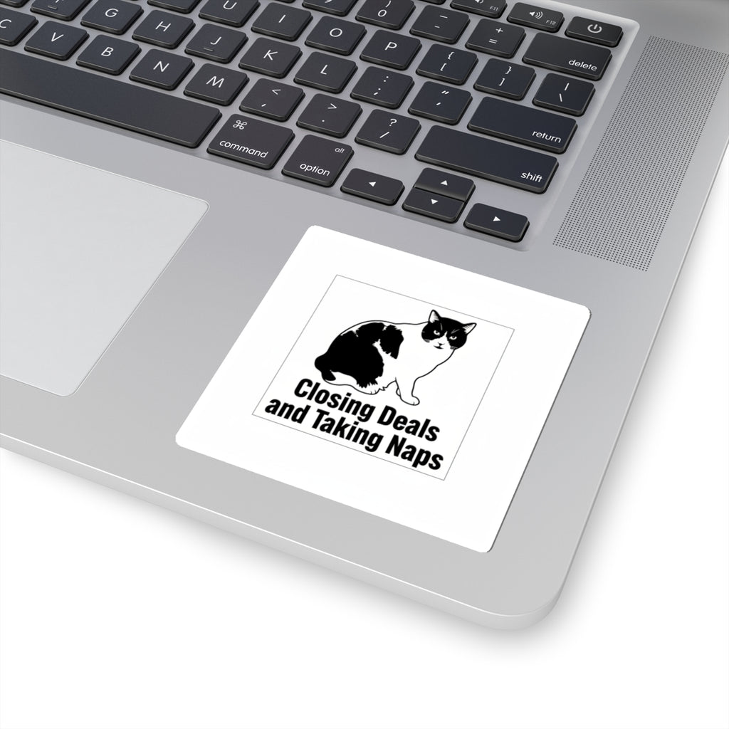 Closing Deals and Taking Naps Sticker — "In That Order." | Catsy Closers