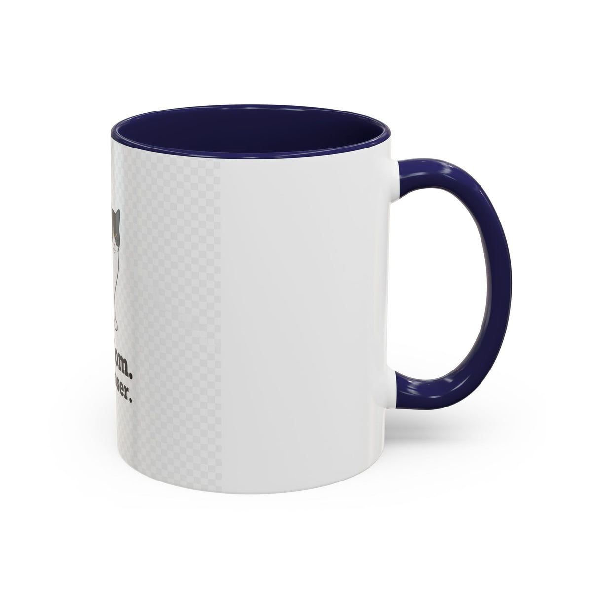 Cat Mom Coffee Mug — "Cat Mom. Deal Closer." Accent 11/15oz