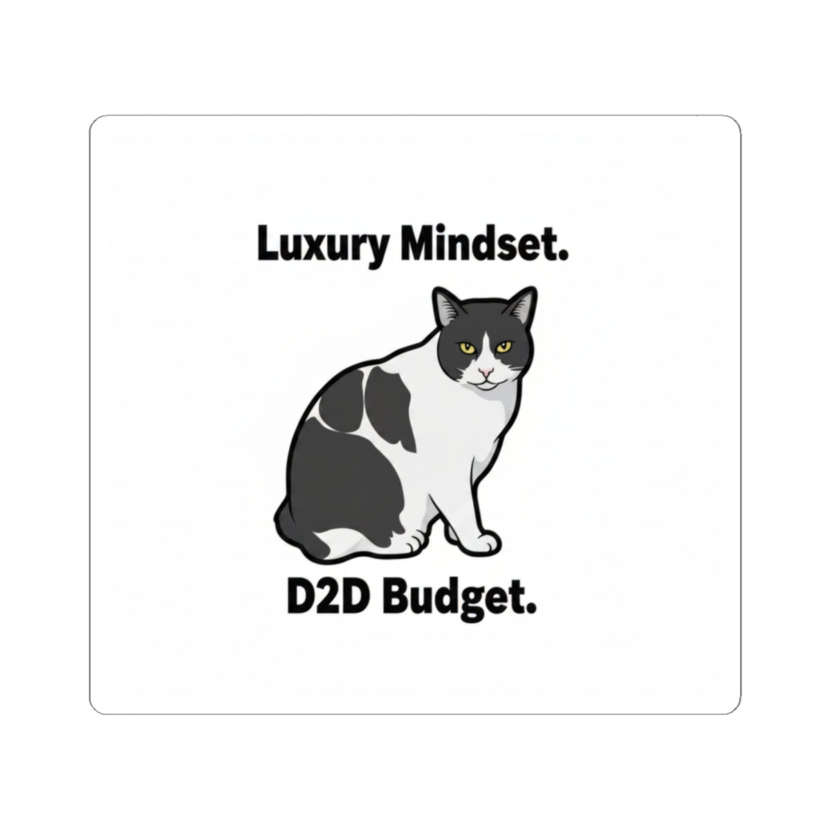 Luxury Mindset D2D Budget Sticker — "Aim High. Grind Daily." | Catsy Closers