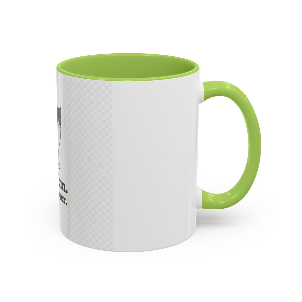 Cat Mom Coffee Mug — "Cat Mom. Deal Closer." Accent 11/15oz