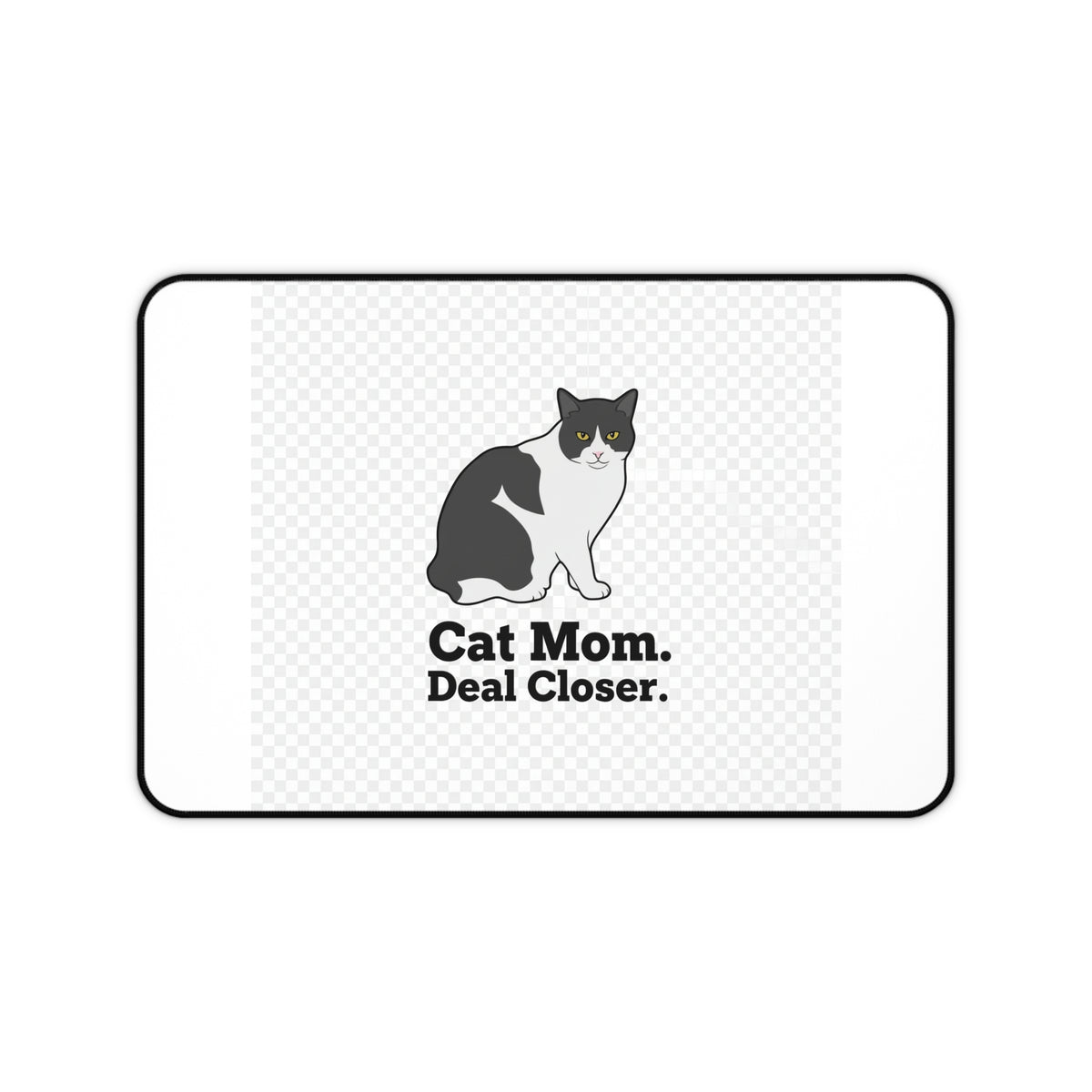 Cat Mom Desk Mat — "Cat Mom. Deal Closer." Large Mouse Pad | Catsy Closers