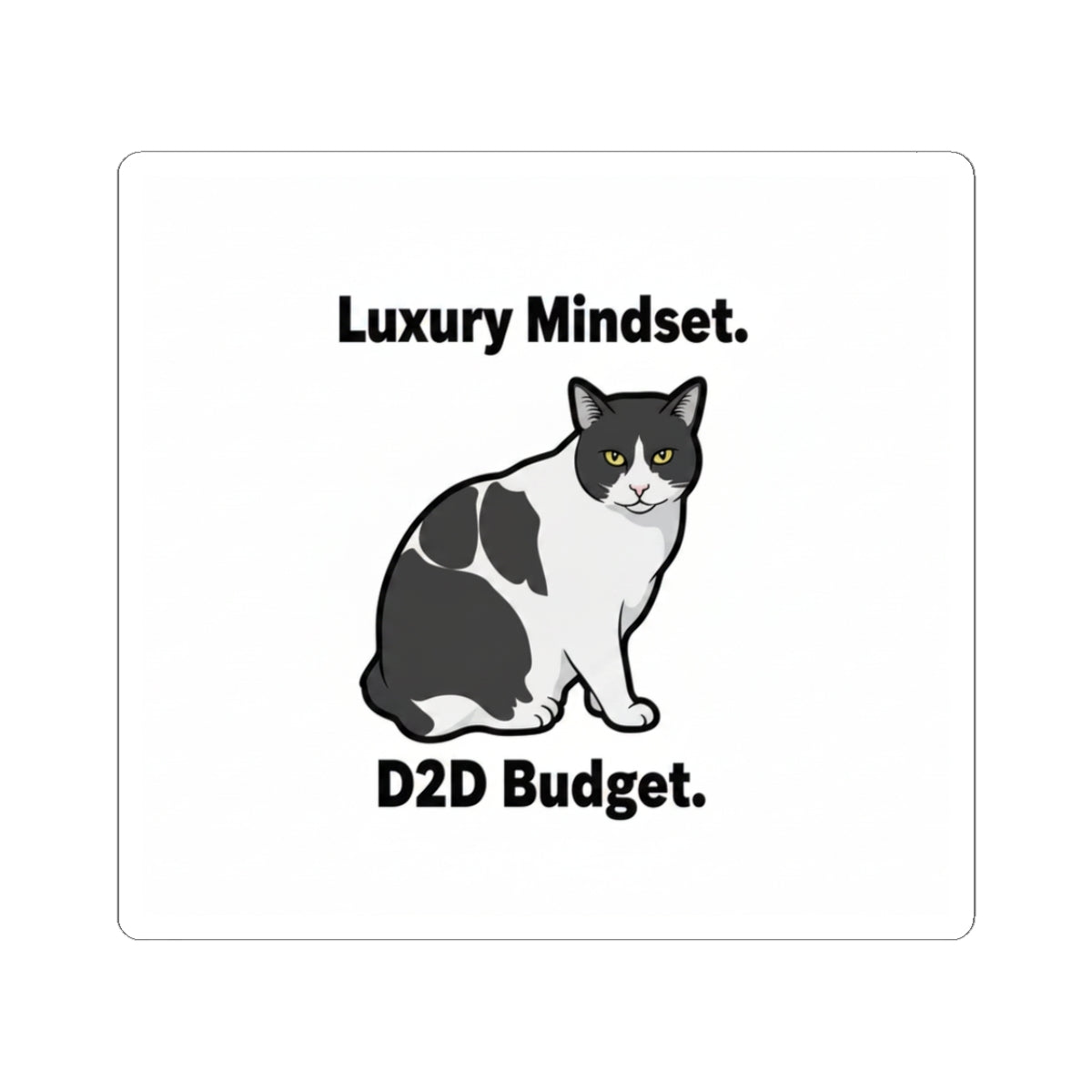 Luxury Mindset D2D Budget Sticker — "Aim High. Grind Daily." | Catsy Closers
