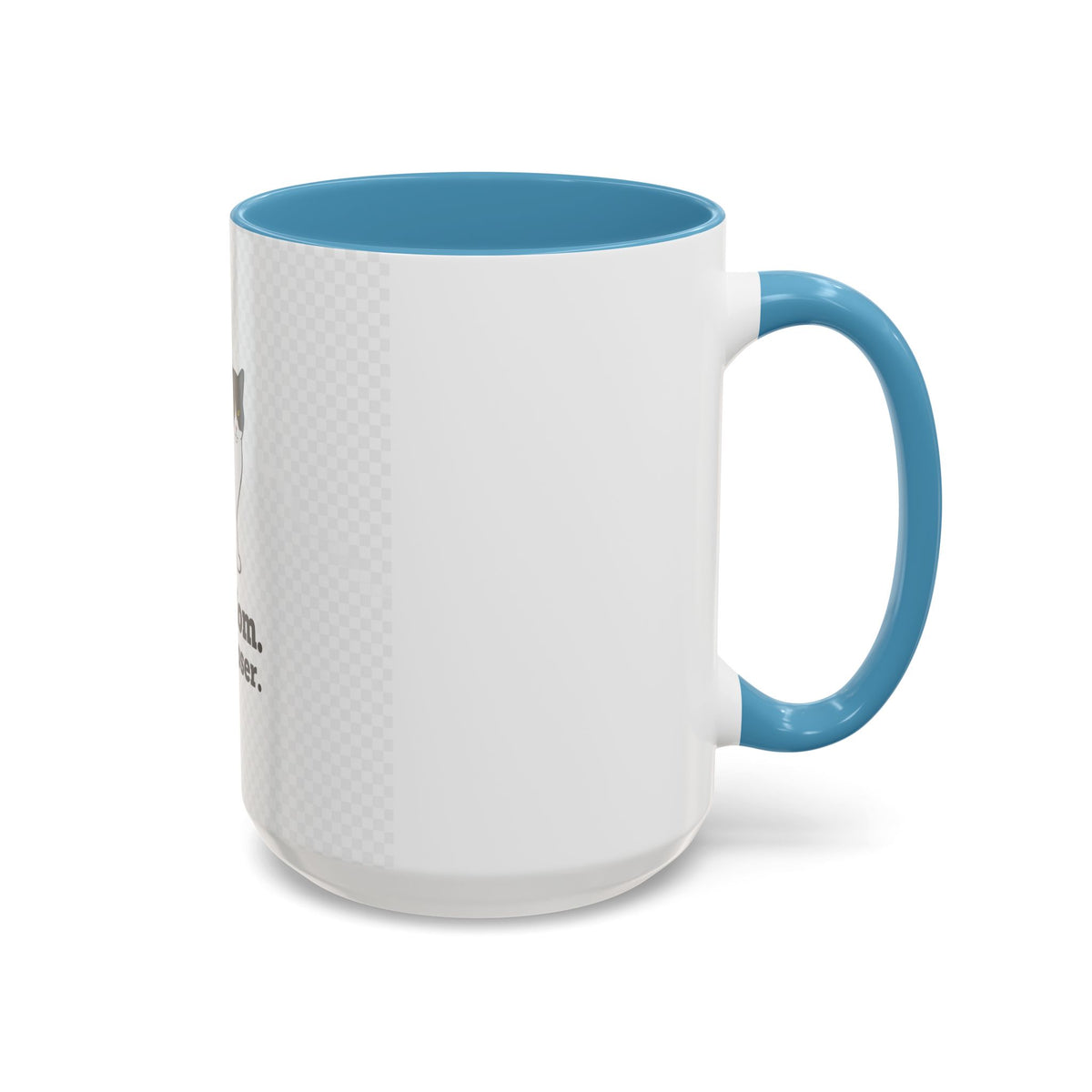 Cat Mom Coffee Mug — "Cat Mom. Deal Closer." Accent 11/15oz