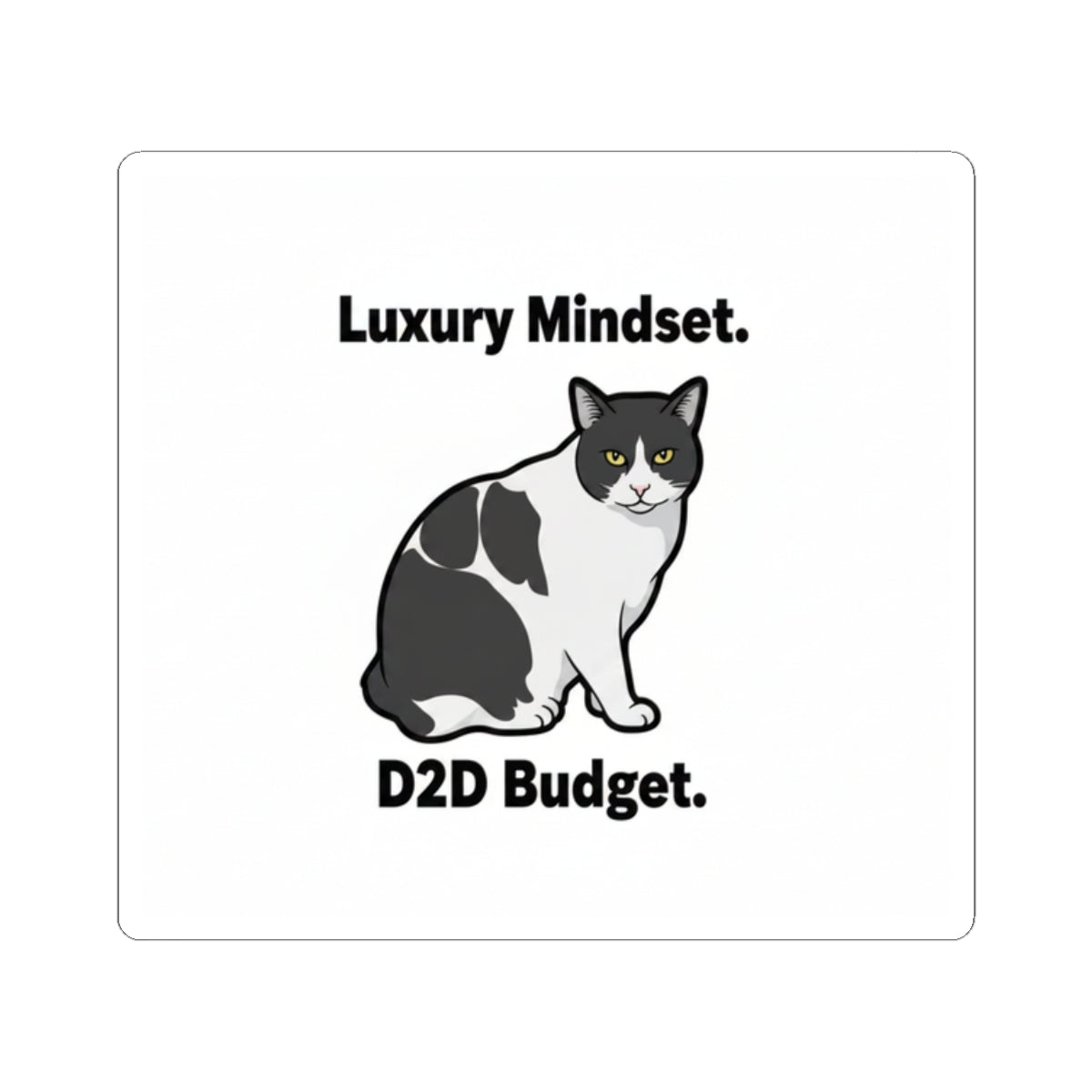 Luxury Mindset D2D Budget Sticker — "Aim High. Grind Daily." | Catsy Closers