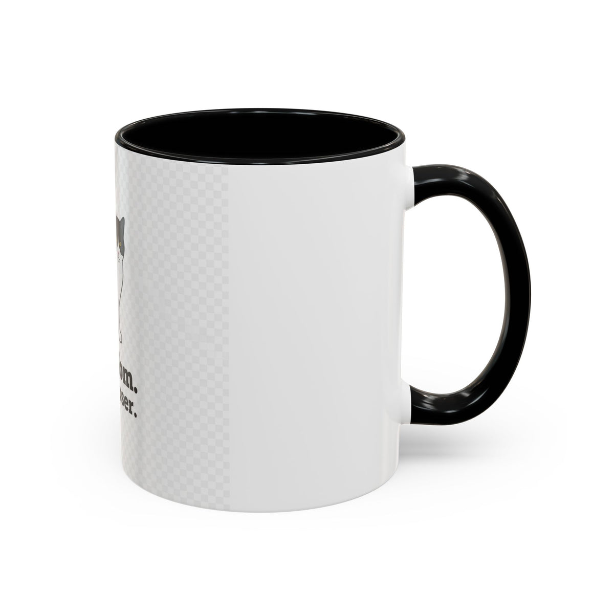 Cat Mom Coffee Mug — "Cat Mom. Deal Closer." Accent 11/15oz