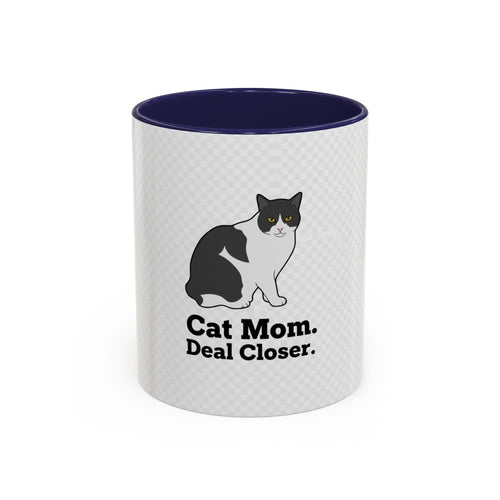 Cat Mom Coffee Mug — "Cat Mom. Deal Closer." Accent 11/15oz